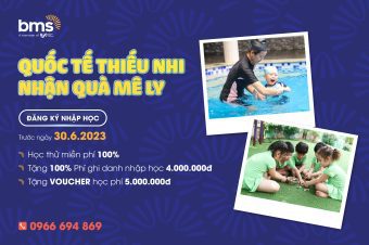 Quốc tế thiếu nhi, nhận quà mê ly từ BMS