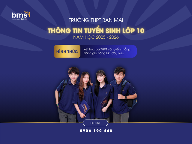 Những điều cần biết để trở thành học sinh lớp 10 tại BMS